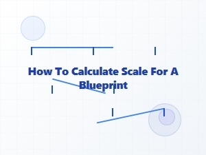 Mastering Blueprint Scale Calculation for Practical Projects