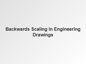 Understanding Reverse Scale Calculations in Engineering